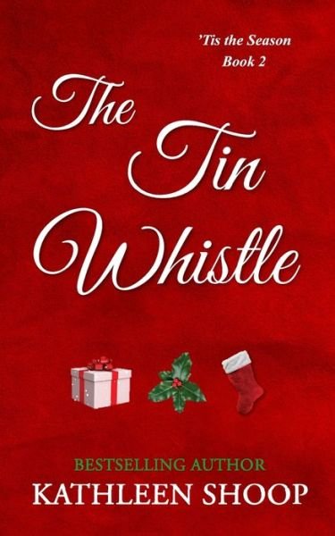 Cover for Kathleen Shoop · The Tin Whistle (Paperback Bog) (2020)