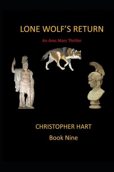 Lone Wolf's Return - Christopher Hart - Livros - Independently Published - 9798575637844 - 3 de dezembro de 2020