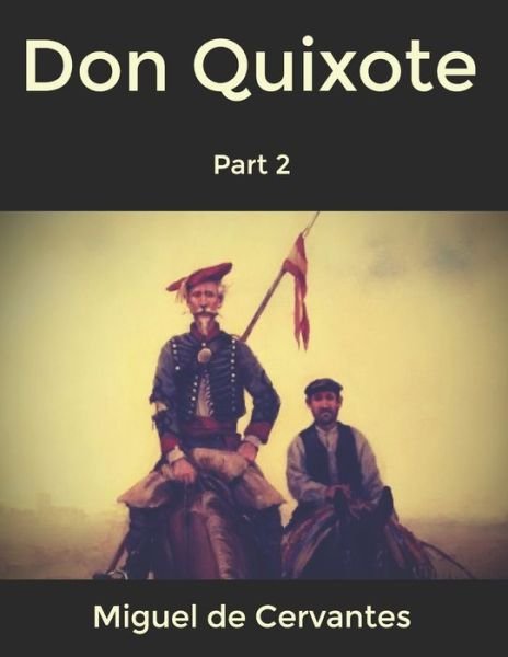 Cover for Miguel De Cervantes · Don Quixote, Part 2 (Paperback Book) (2020)