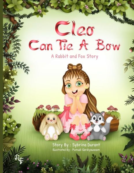 Cleo Can Tie A Bow - Sybrina Durant - Livros - Independently Published - 9798685994844 - 25 de setembro de 2020