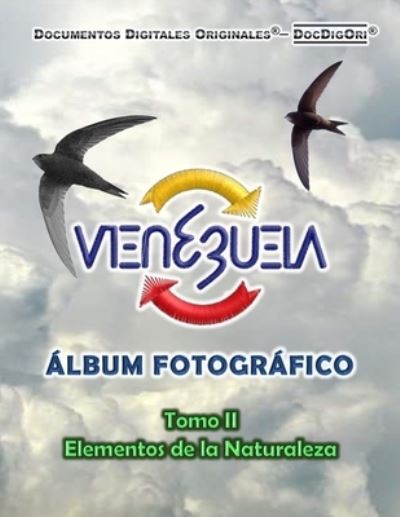 Cover for Documentos Digitales Origin Docdigori (r) · VENEZUELA - Album Fotografico (Taschenbuch) (2020)