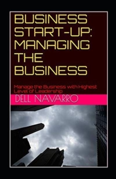 Cover for Dell Navarro · Business Start-Up (Paperback Book) (2021)