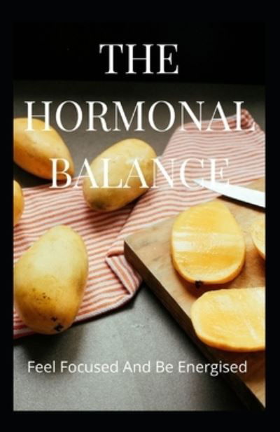 Cover for Independently Published · The Hormonal Balance (Taschenbuch) (2021)