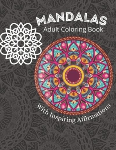 Mandalas Coloring Book For Adults - Exploit Mandals - Livros - Independently Published - 9798722176844 - 15 de março de 2021