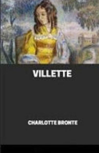 Cover for Charlotte Bronte · Villette Illustrated (Paperback Book) (2021)