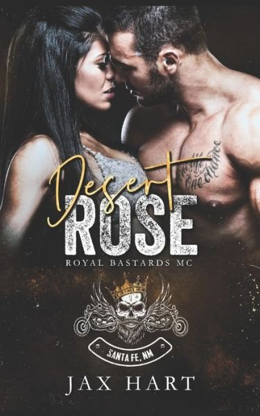 Cover for Jax Hart · Desert Rose: An Enemies to Lovers MC Romance (Paperback Book) (2022)