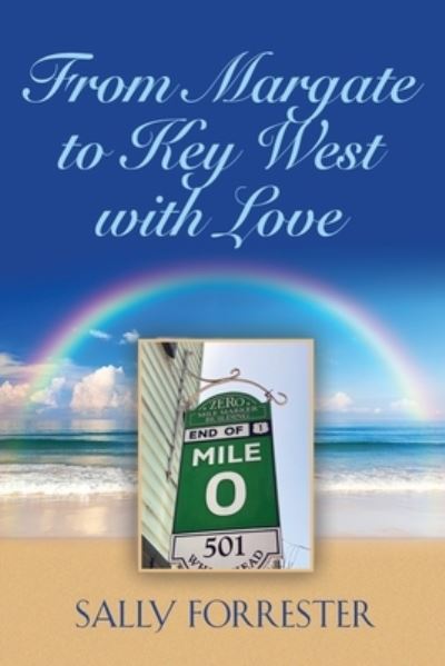 Cover for Sally Forrester · From Margate to Key West with Love (Paperback Book) (2022)