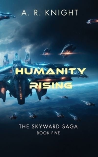 Cover for A. R. Knight · Humanity Rising (Book) (2023)