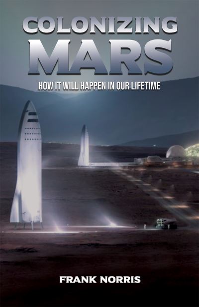 Cover for Frank Norris · Colonizing Mars (Inbunden Bok) (2023)