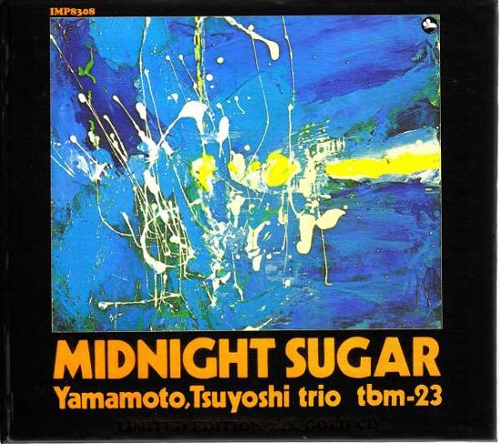 Cover for Tsuyoshi -trio- Yamamoto · Midnight Sugar (CD) [Limited edition] [Digipak] (2015)