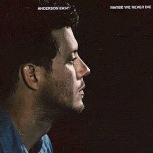 Cover for Anderson East · Maybe We Never Die (LP) [Coloured edition] (2021)