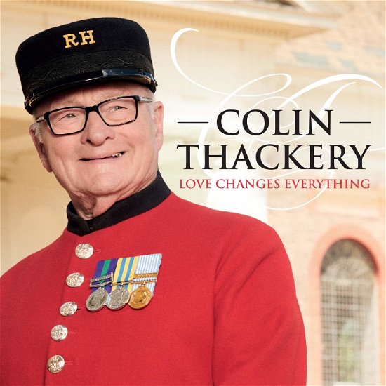 Love Changes Everything - Colin Thackery - Muziek - DECCA - 0602508051845 - 20 september 2019
