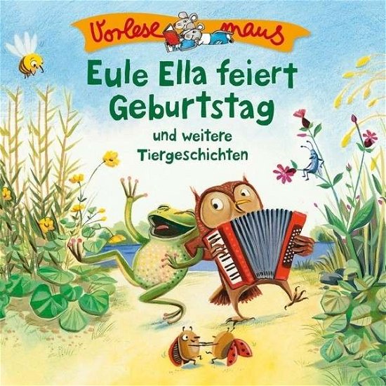 Eule Ella Feiert Beburtstag - Audiobook - Äänikirja - KARUSSELL - 0602537956845 - torstai 25. syyskuuta 2014