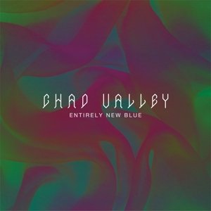 Cover for Chad Valley · Entirely New Blue (LP) (2015)