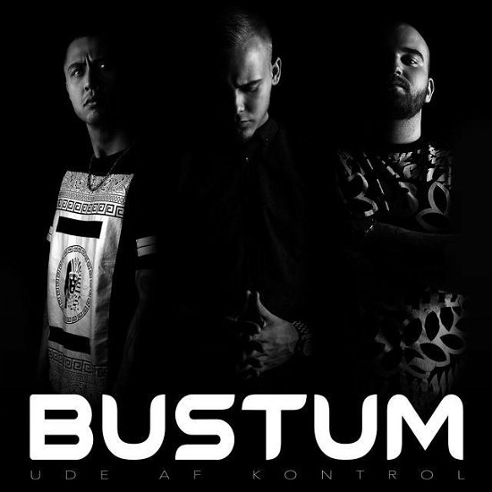 Cover for Ude af Kontrol · Bustum (CD) (2016)