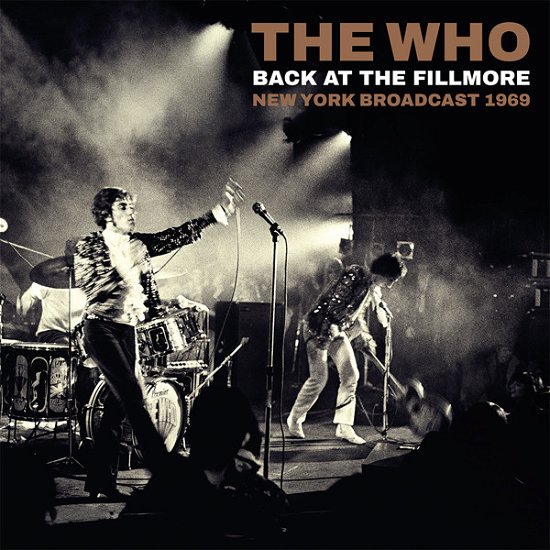 Back At The Fillmore - The Who - Music - PARACHUTE - 0803341565845 - January 19, 2024