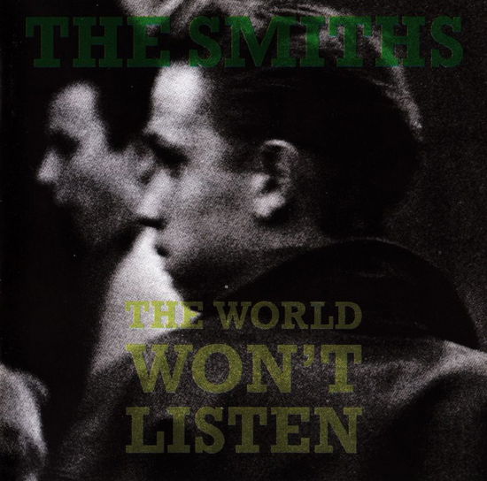 The World Won't Listen - The Smiths - Musiikki - WMI - 0825646604845 - keskiviikko 25. huhtikuuta 2012