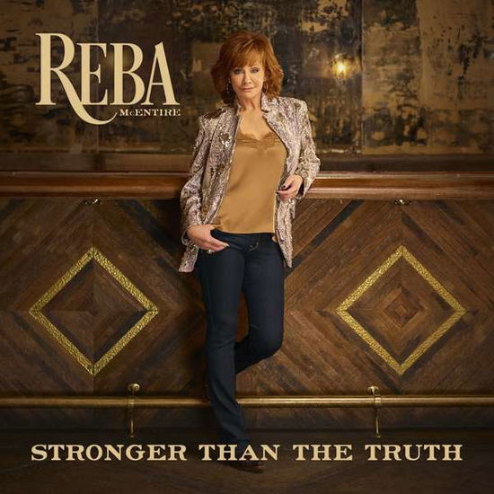 Stronger Than The Truth - Reba Mcentire - Musik - BIG MACHINE LABEL GROUP - 0843930039845 - 5. april 2019