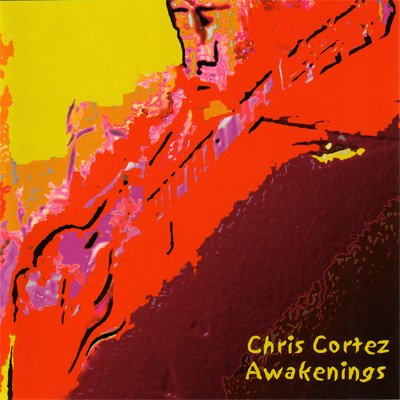 Cover for Chris Cortez · Awakenings (CD) (2014)