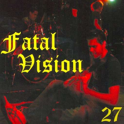 Cover for Fatal Vision · 27 (CD) (2011)