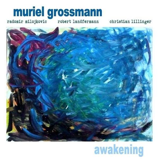Cover for Muriel Grossmann · Awakening (CD) (2014)