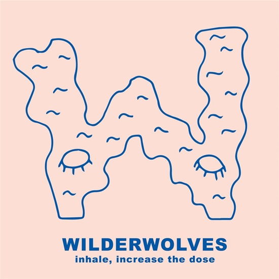 Cover for Wilderwolves · Inhale, Increase The Dose (CD) (2019)