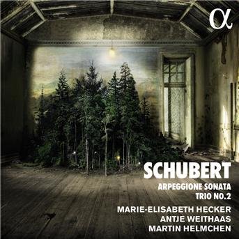 Cover for Marie-elisabeth Hecker / Antje Weithaas / Martin Helmchen · Schubert: Arpeggione Sonata / Piano Trio No. 2 (CD) (2017)