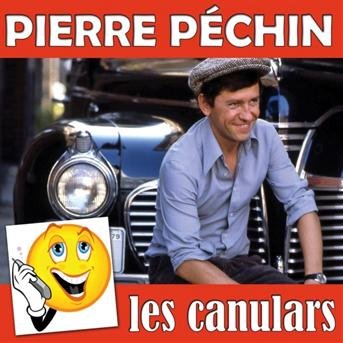Cover for Pierre Pechin · Les Canulars (CD) (2019)