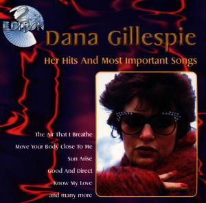 Her Hits And Most Important Songs - Dana Gillespie - Music - COAST TO COAST - 4003099747845 - October 11, 2019