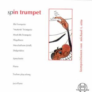 Cover for Michael Otto · Spin Trumpet (CD) (2003)