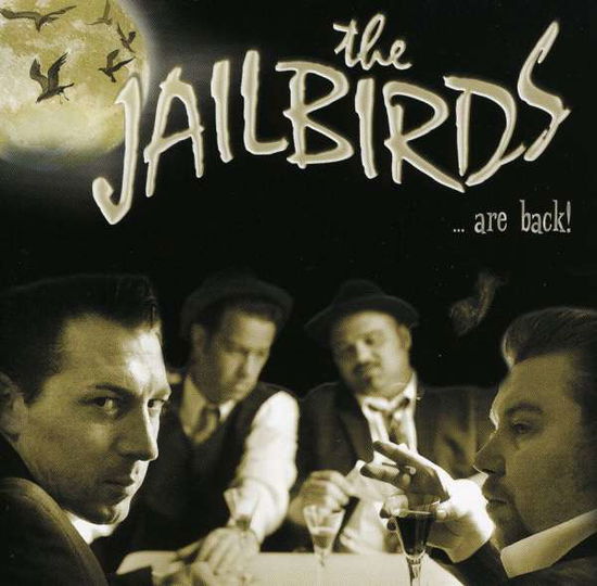 Cover for Jailbirds · Jailbirds Are Back! (CD) (2017)