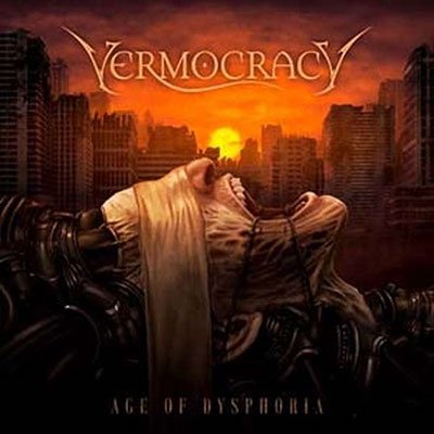 Cover for Vermocracy · Age of Dysphoria (CD) (2022)