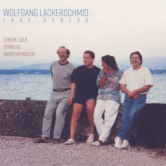 Lake Geneva - Wolfgang Lackerschmid - Musik - GALILEO MUSIC COMMUNICATION - 4250095882845 - 10. august 2018