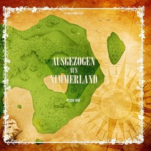 Cover for Pyro One · Ausgezogen Aus Nimmerland (CD) (2013)