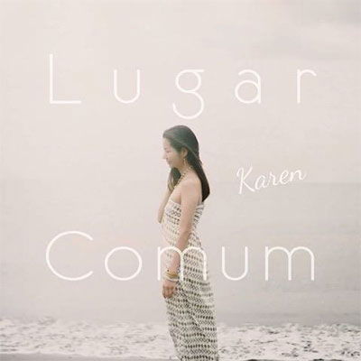 Lugar Comum - Karen - Music - RATS PACK RECORDS CO. - 4524505330845 - November 23, 2016