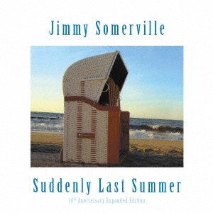 Cover for Jimmy Somerville · Suddenly Last Summer: 10th Anniversary (CD) [Japan Import edition] (2021)