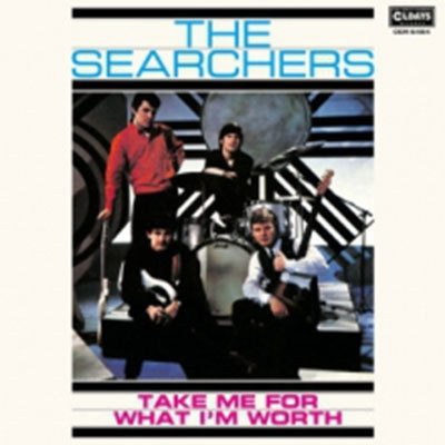 Cover for The Searchers · Take Me for What Im Worth (CD) [Japan Import edition] (2017)