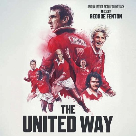 Cover for George Fenton · The United Way - Original Soundtrack (CD) (2021)