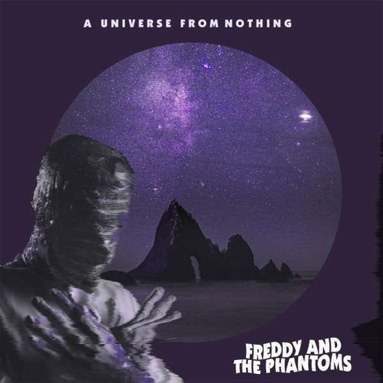 A Universe from Nothing - Freddy And The Phantoms - Musik - SPV - 5700907267845 - 24. April 2020