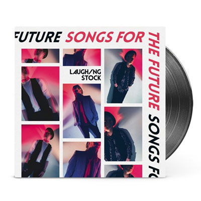 Laughing Stock · Songs for the Future (LP/CD) (2023)