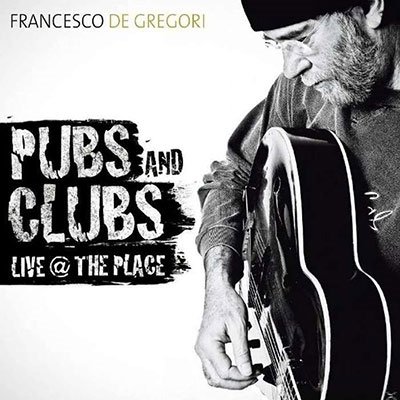 Cover for Francesco De Gregori · Pubs &amp; Clubs (LP) [Kiosk Mint edition] (2023)