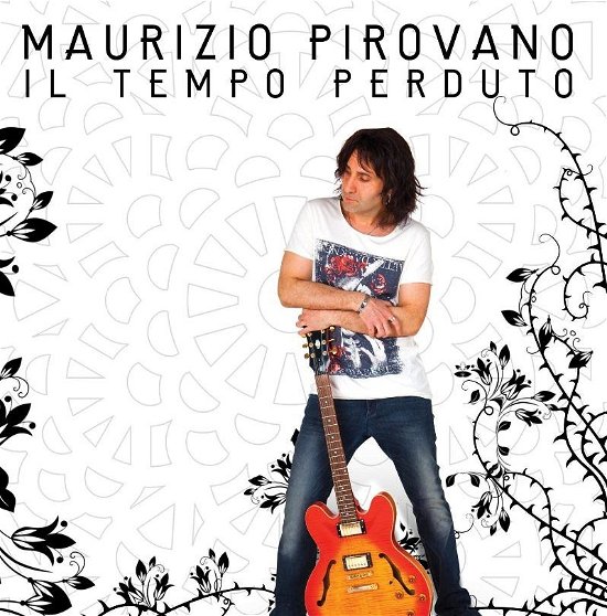 Cover for Maurizio Pirovano · Il Tempo Perduto (CD) (2017)