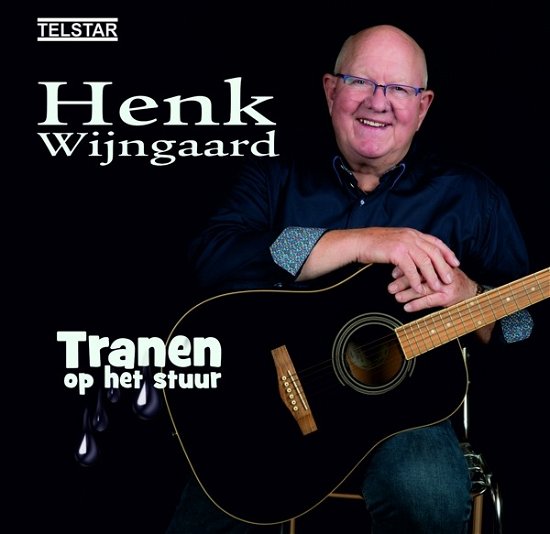 Cover for Henk Wijngaard · Tranen Op Het Stuur (CD) (2019)