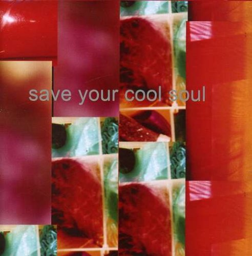 Cover for Centipede · Save Your Cool Soul (CD) (2004)