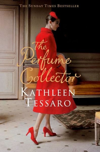 Cover for Kathleen Tessaro · The Perfume Collector (Pocketbok) (2013)