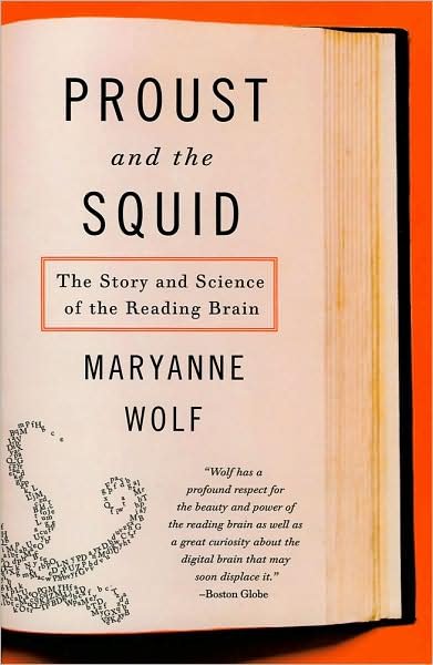 Cover for Maryanne Wolf · Proust and the Squid: The Story and Science of the Reading Brain (Taschenbuch) [Reprint edition] (2008)