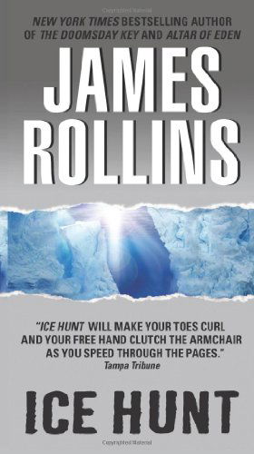 Cover for James Rollins · Ice Hunt (Paperback Book) [Reprint edition] (2010)