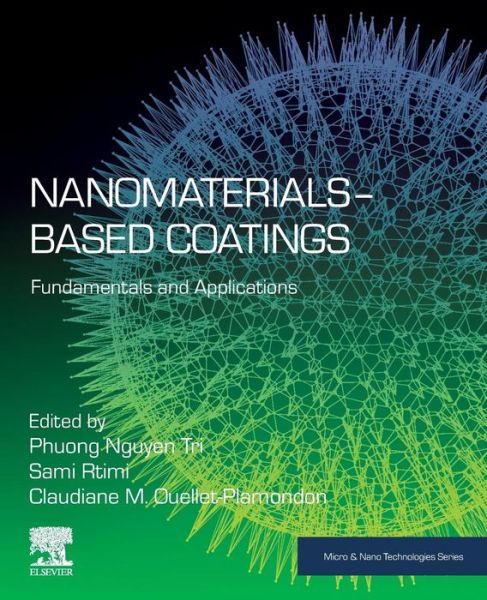 Cover for Nanomaterials-Based Coatings: Fundamentals and Applications - Micro &amp; Nano Technologies (Paperback Book) (2019)