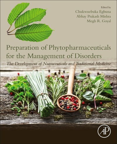 Cover for Megh R. Goyal · Preparation of Phytopharmaceuticals for the Management of Disorders (Book) (2020)