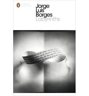 Cover for Jorge Luis Borges · Labyrinths - Penguin Modern Classics (Paperback Bog) (2000)